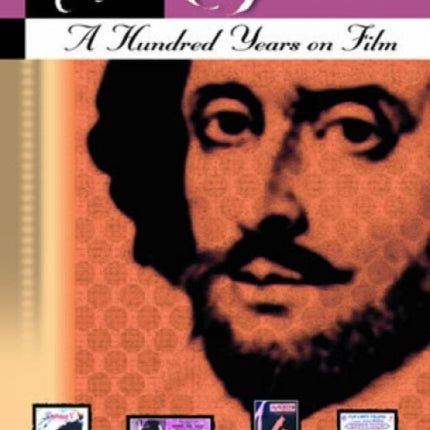 Shakespeare: A Hundred Years on Film