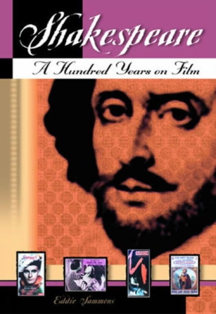 Shakespeare: A Hundred Years on Film