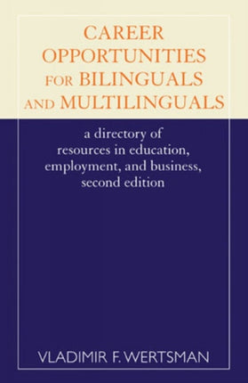 Career Opportunities for Bilinguals and