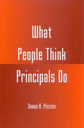 What People Think Principals Do