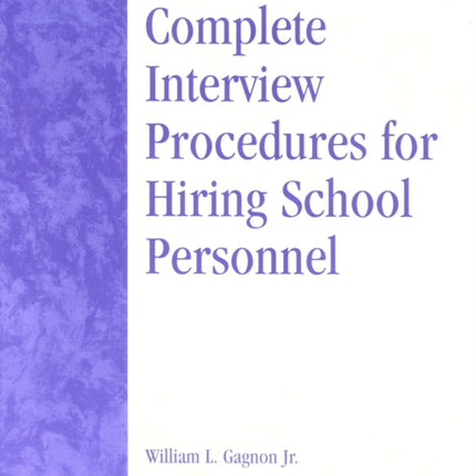 Complete Interview Procedures for Hiring School