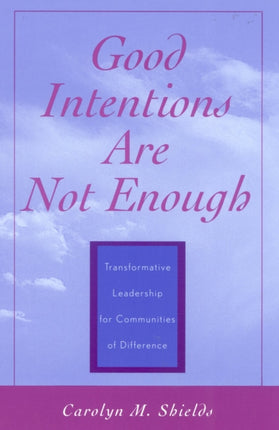 Good Intentions are not Enough
