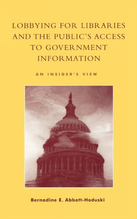 Lobbying for Libraries and the Publics Access to