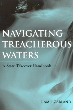 Navigating Treacherous Waters A State Takeover