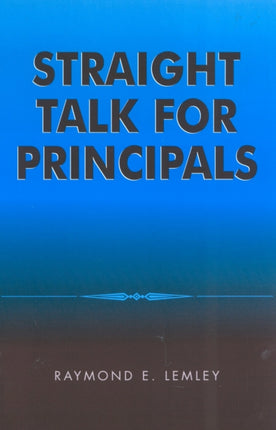 Straight Talk for Principals