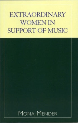 Extraordinary Women in Support of Music