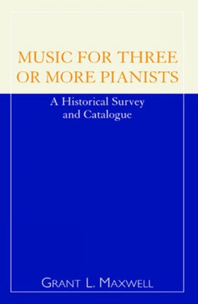Music for Three or More Pianists A Historical
