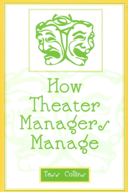 How Theater Managers Manage