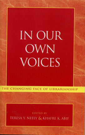 In Our Own Voices The Changing Face of