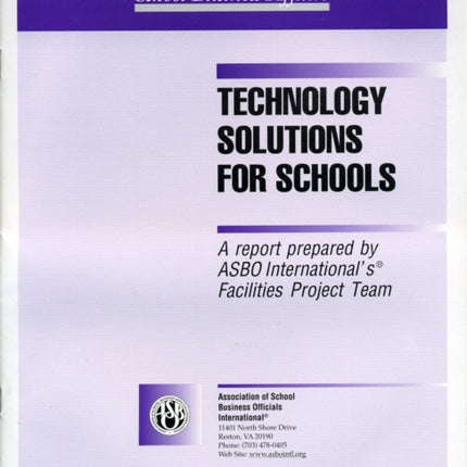 Technology Solutions for Schools A Report