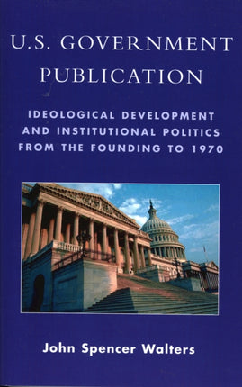 US Government Publication Ideological Development