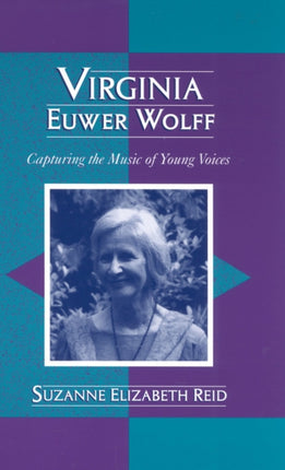 Virginia Euwer Wolff Capturing the Music of Young