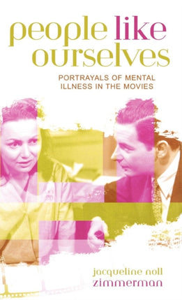 People Like Ourselves Portrayals of Mental