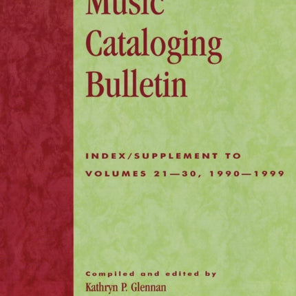 Music Cataloging Bulletin IndexSupplement to