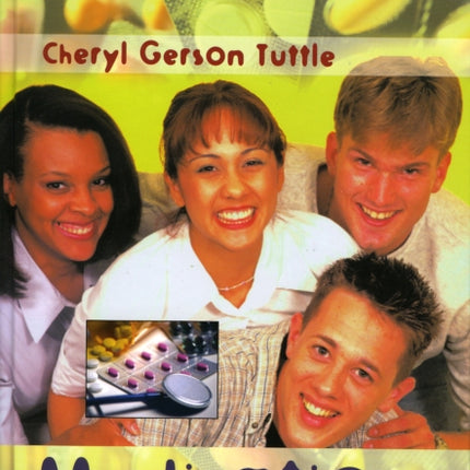 Medications The Ultimate Teen Guide It Happened