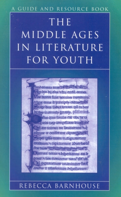 The Middle Ages in Literature for Youth