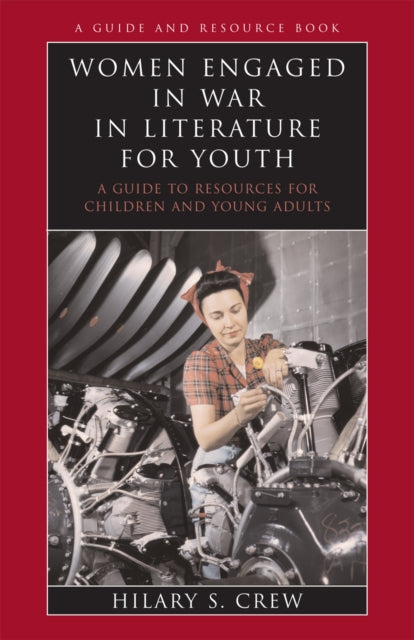 Women Engaged in War in Literature for Youth A