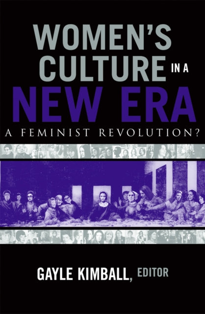 Women's Culture in a New Era: A Feminist Revolution?