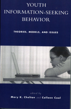 Youth Information Seeking Behavior Theories