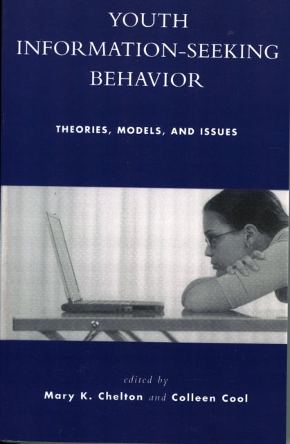 Youth Information Seeking Behavior Theories