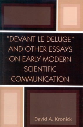 Devant le Deluge and Other Essays on Early Modern