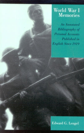 World War I Memories An Annotated Bibliography of