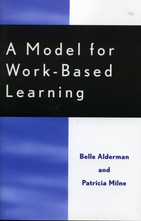 A Model for WorkBased Learning