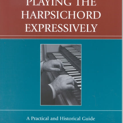 Playing the Harpsichord Expressively