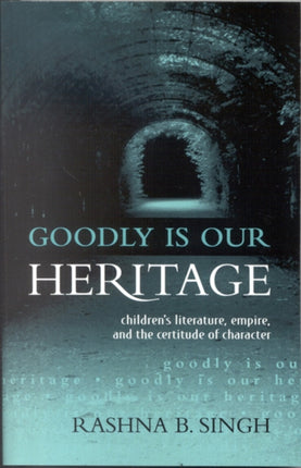 Goodly Is Our Heritage Childrens Literature
