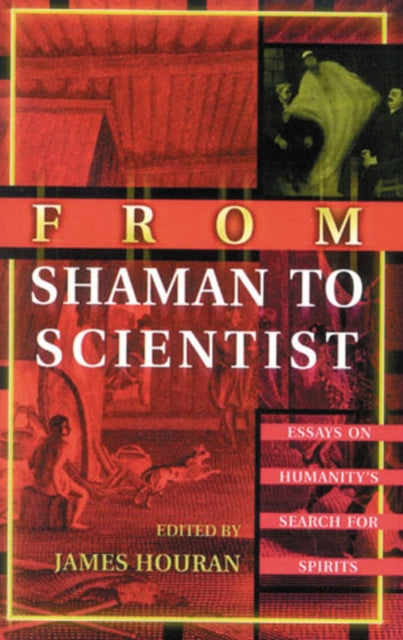 From Shaman to Scientist