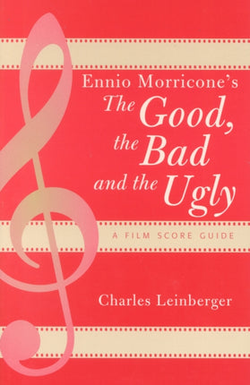 Ennio Morricones The Good the Bad and the Ugly