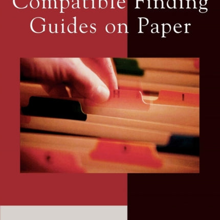 Creating EADCompatible Finding Guides on Paper