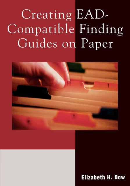 Creating EADCompatible Finding Guides on Paper