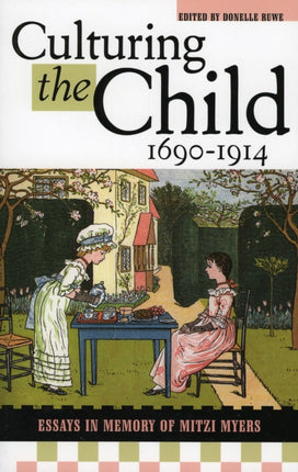Culturing the Child 16901914