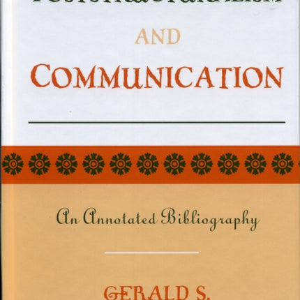 Poststructuralism and Communication An Annotated