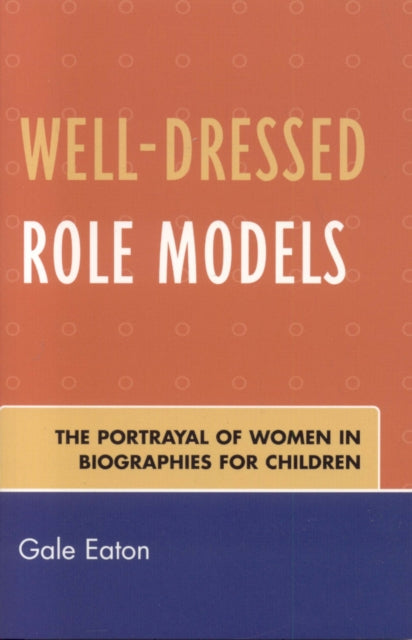WellDressed Role Models The Portrayal of Women in
