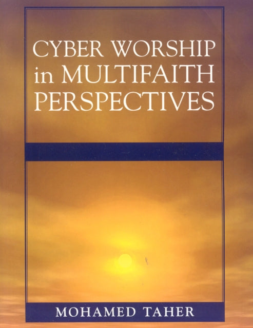 Cyber Worship in Multifaith Perspectives