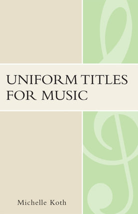 Uniform Titles for Music Mla Technical Reports 31