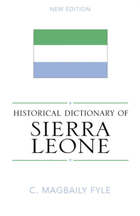 Historical Dictionary of Sierra Leone