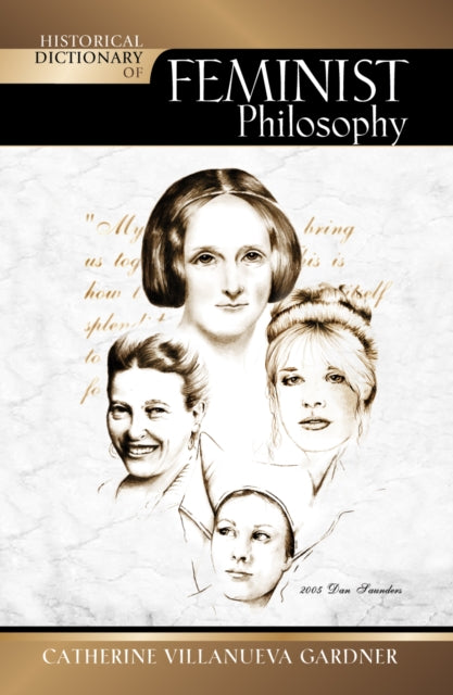 Historical Dictionary of Feminist Philosophy