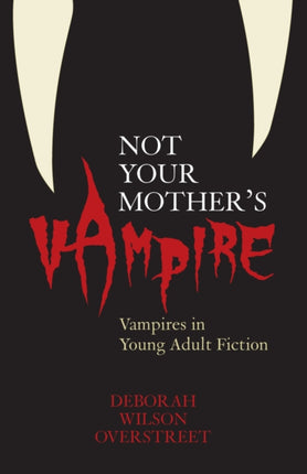 Not Your Mothers Vampire