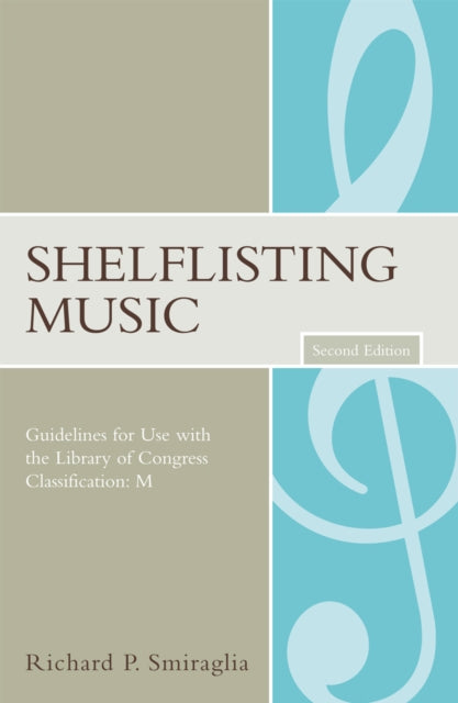 Shelflisting Music Guidelines for Use with the