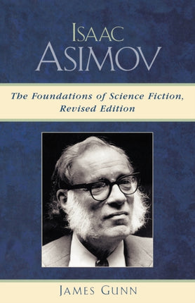 Isaac Asimov The Foundations of Science Fiction