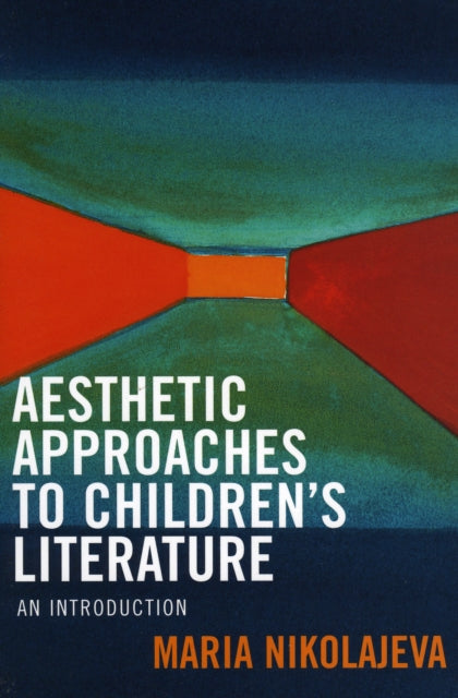 Aesthetic Approaches to Childrens Literature