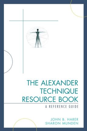 The Alexander Technique Resource Book