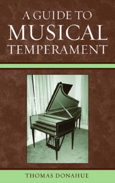 A Guide to Musical Temperament