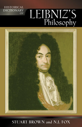 Historical Dictionary of Leibniz's Philosophy