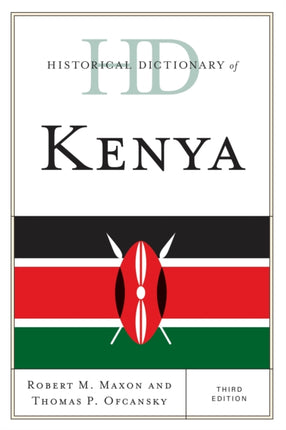 Historical Dictionary of Kenya Historical