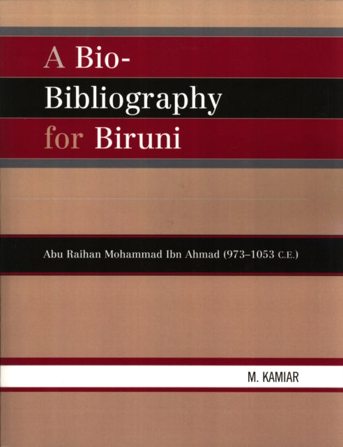 A BioBibliography For Biruni