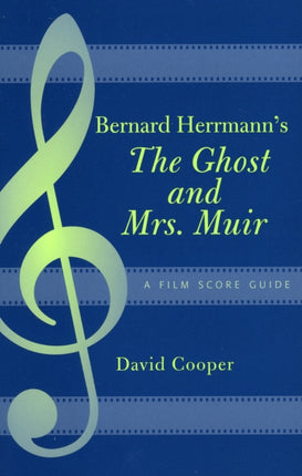 Bernard Herrmanns The Ghost and Mrs. Muir